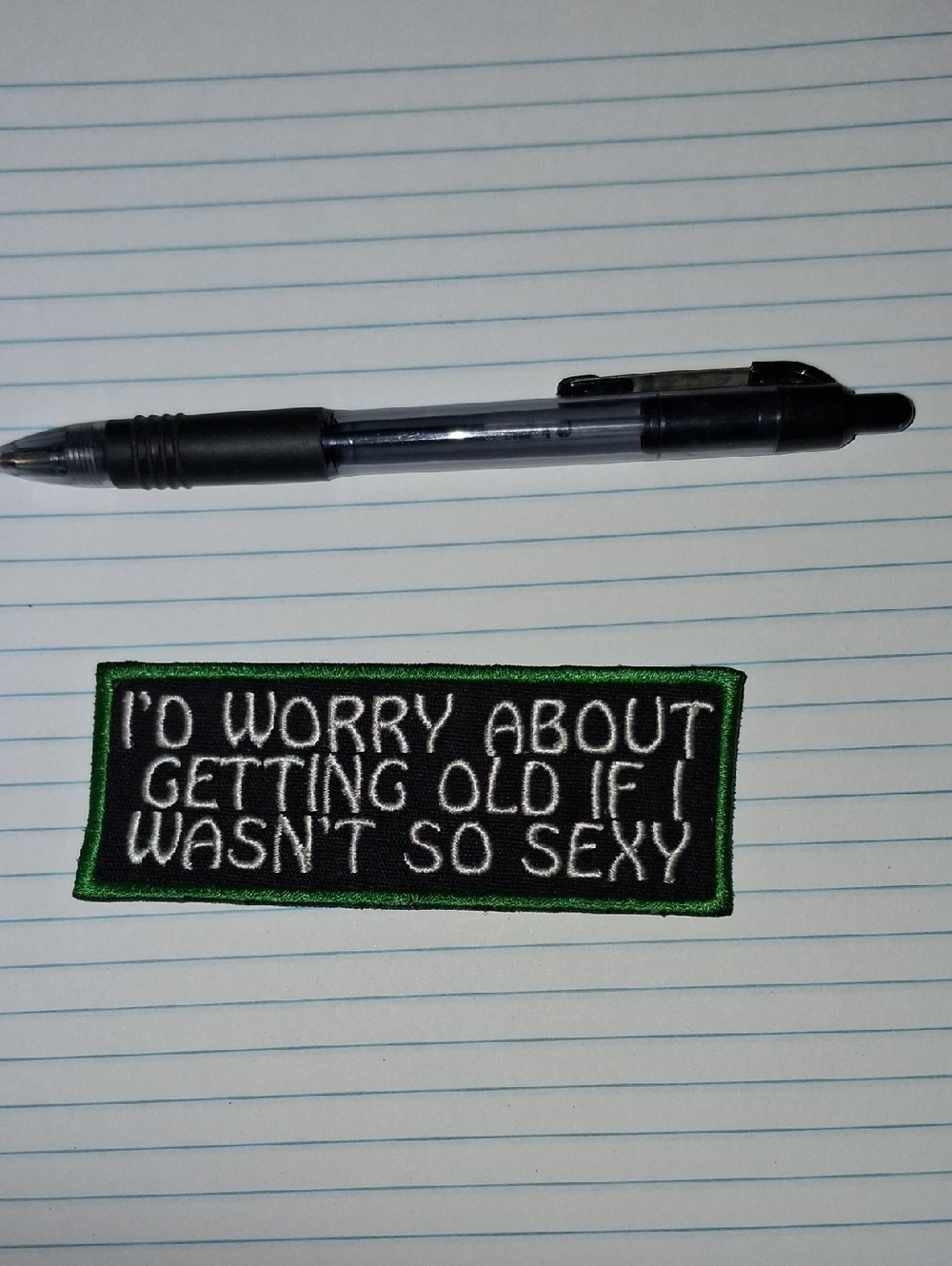 I'D WORRY ABOUT GET..Embroided Patch